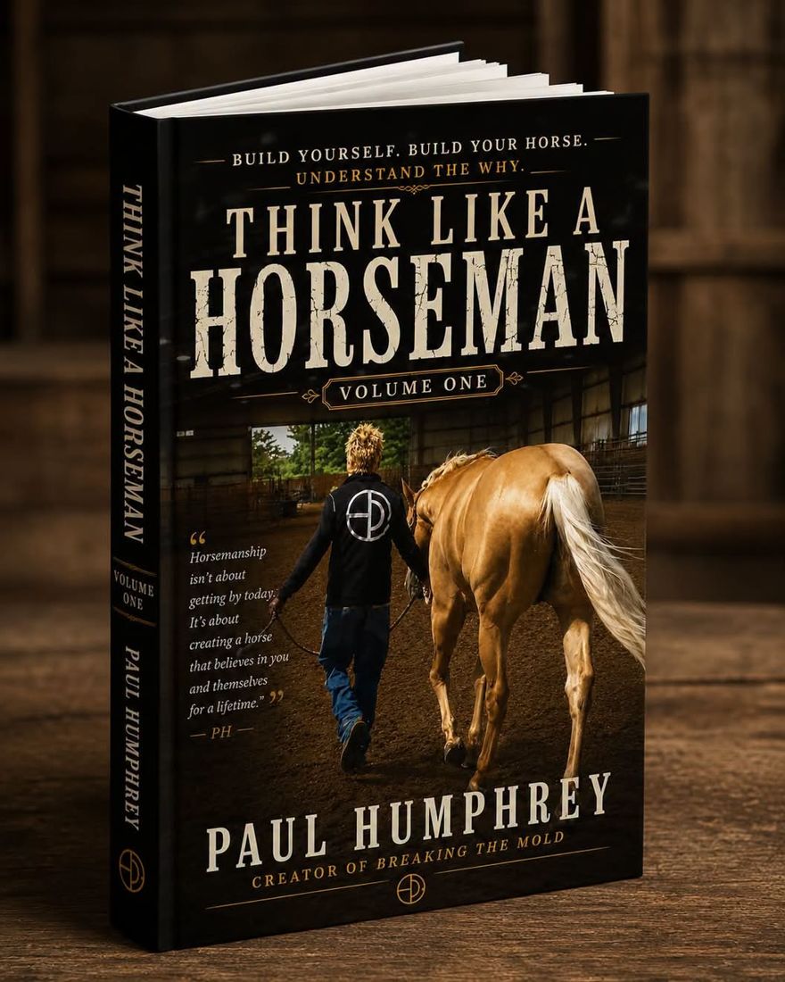 Think Like a Horseman, Volume One, by Paul Humphrey